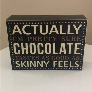 Chocolate quote sign